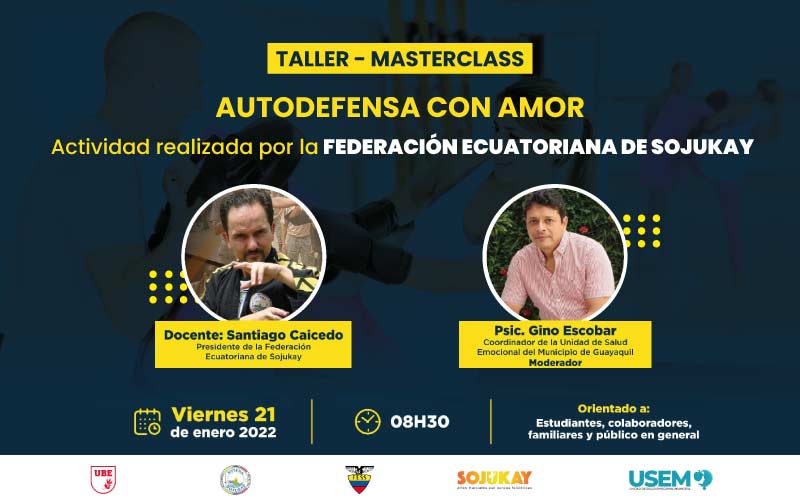 Asiste al Masterclass: Autodefensa con amor *Evento totalmente gratuito* Lugar: Auditorio Bolivariano. Viernes: 21 de Enero Hora: 08h30