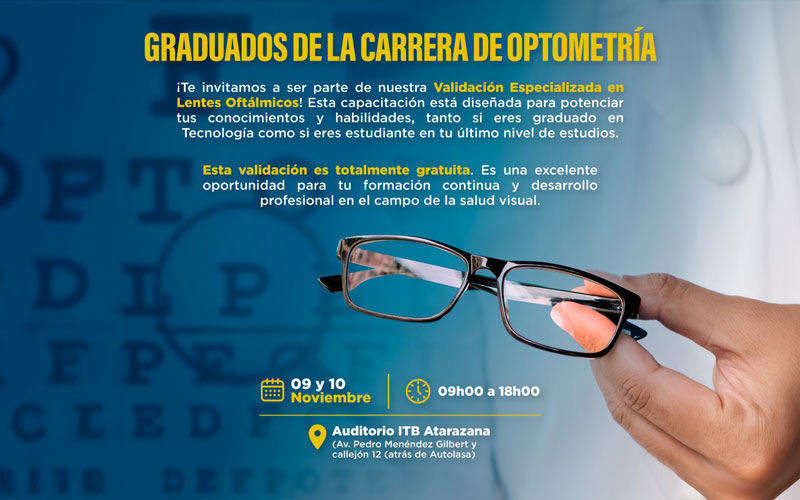 ¡Atención, graduados y estudiantes del último nivel de Optometría del ITB! 