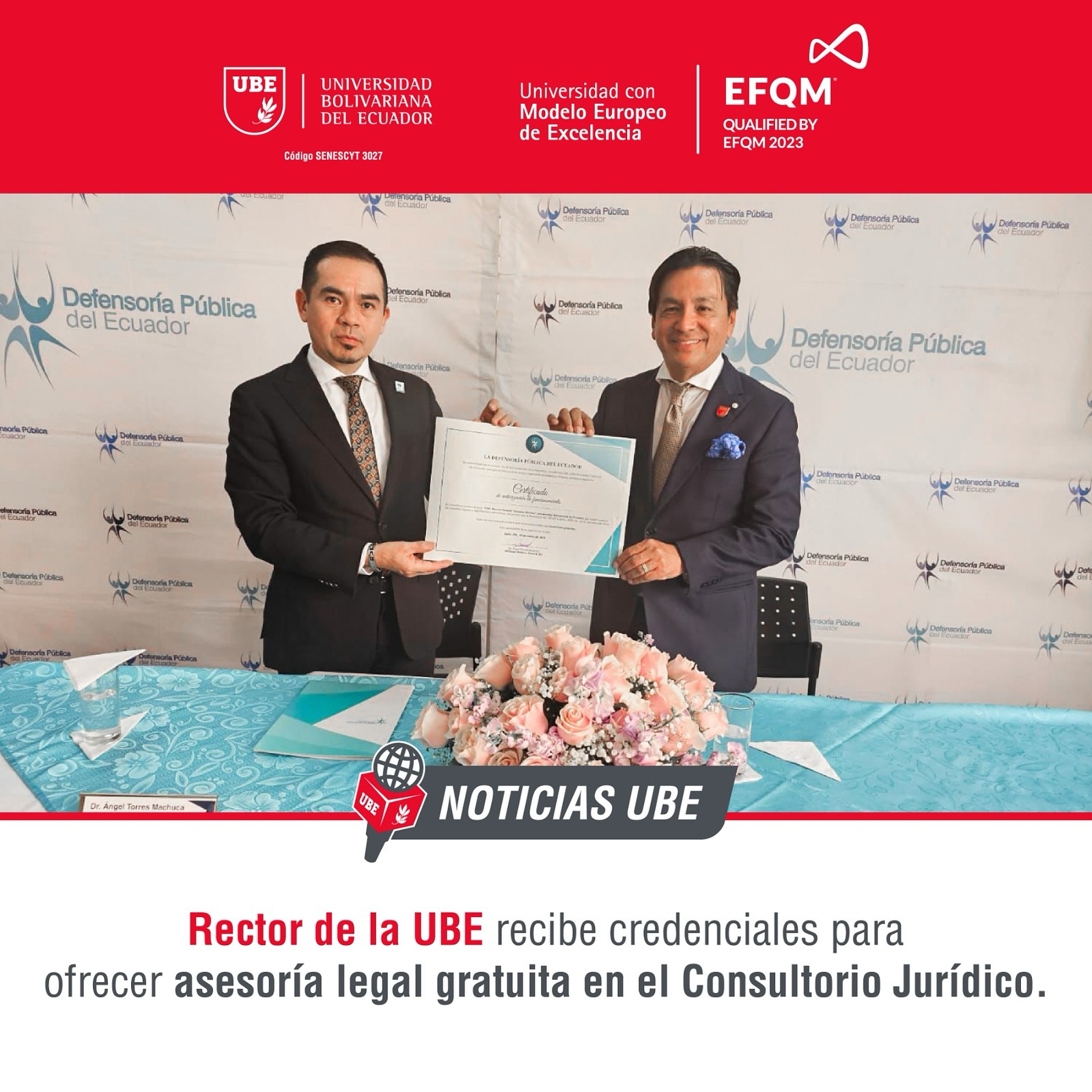 Universidad Bolivariana del Ecuador recibe credenciales para atención gratuita en Consultorio Jurídico de UBE