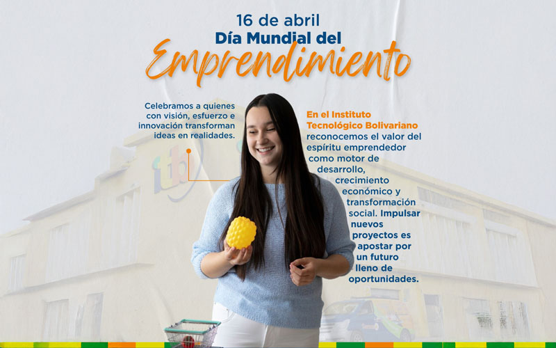 En el ITB celebramos a quienes se atreven a soñar en grande, innovar y transformar ideas en oportunidades reales. 
