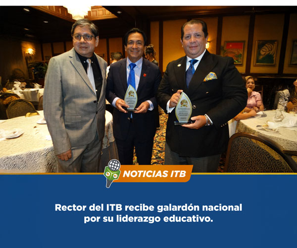 El Ph.D. Roberto Tolozano Benites, rector del ITB ha sido galardonado a nivel nacional como Mejor Innovador y Emprendedor Educativo del Ecuador.