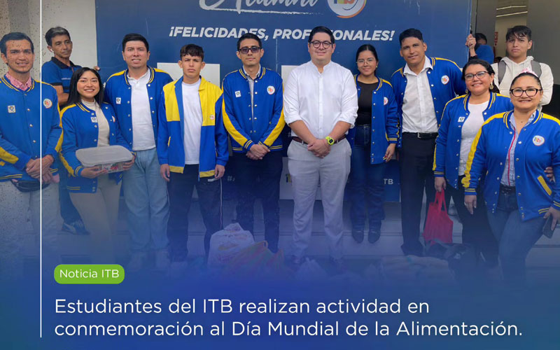 Estudiantes del ITB realizan actividad solidaria por el Día Mundial de la Alimentación. 