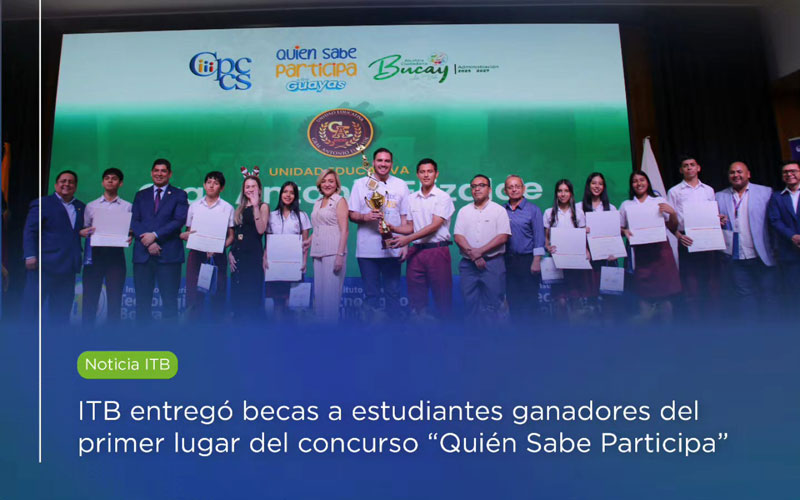 ITB entregó becas a ganadores del concurso “Quién Sabe Participa"