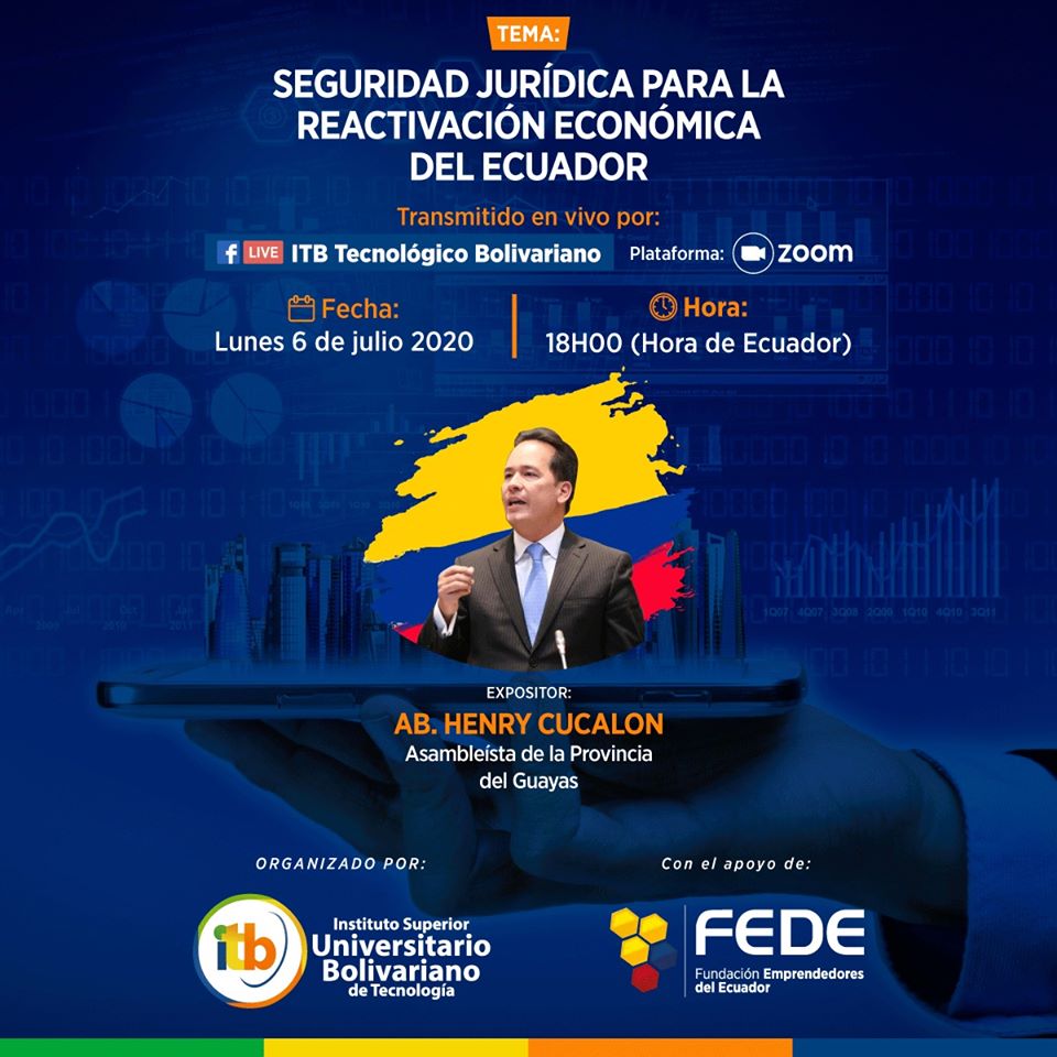 SEGURIDAD JURÍDICA PARA LA REACTIVACIÓN ECONÓMICA DEL ECUADOR