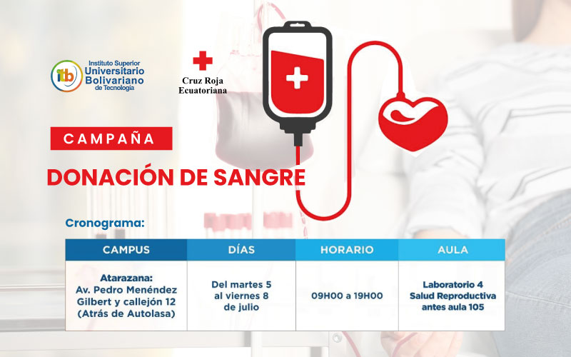 ¡Únete a la campaña! Del martes 5 al viernes 8 de julio, de 09h00 a 19h00, estaremos atendiendo a todos los donantes de sangre.