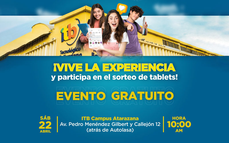 ¡Bienvenidos a VIVE LA EXPERIENCIA EN EL ITB!