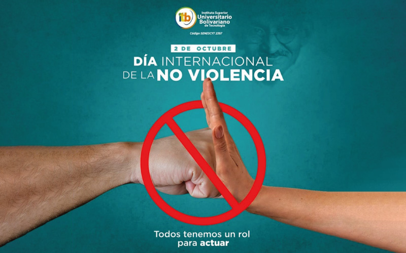 Desde el año 2007, se conmemora, el DíaMundialDeLaNoViolencia