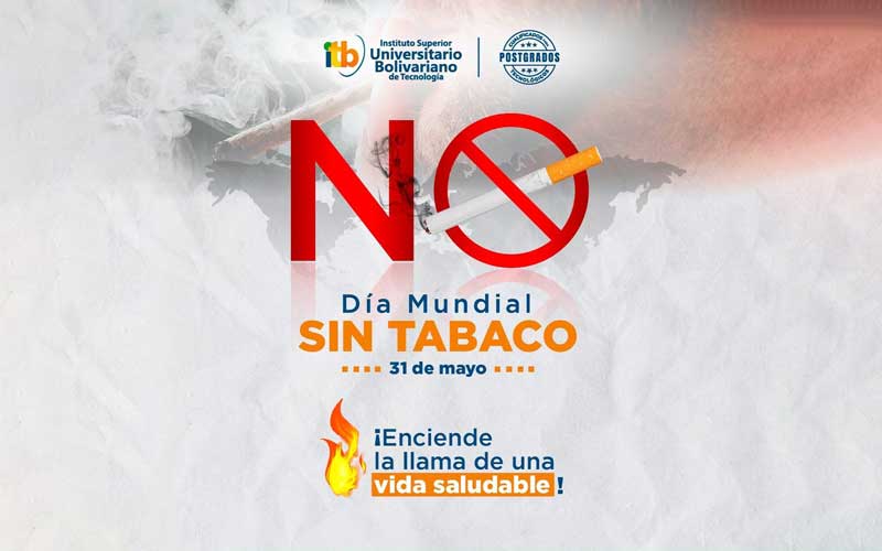 ¡Conmemoramos el Día Sin Tabaco, un paso hacia una vida más saludable y libre de humo!