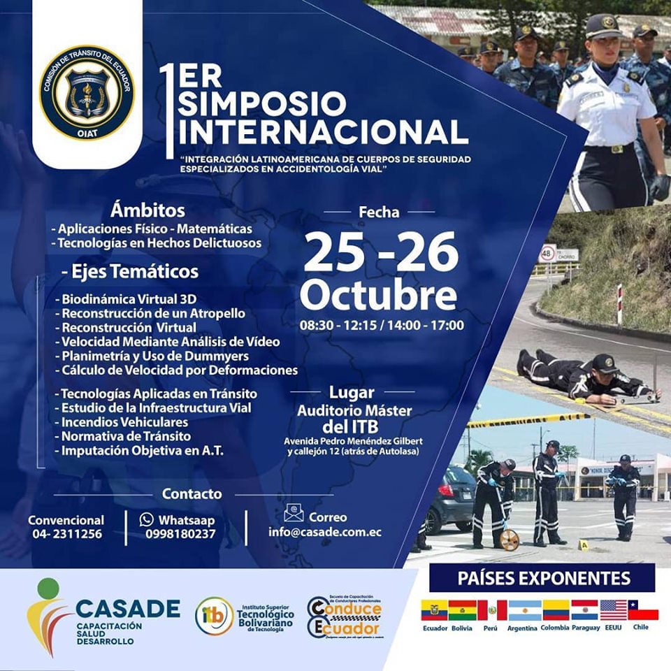 1er. Simposio Internacional "Integración Latinoamericana de Cuerpos de Seguridad Especializados en Accidentología Vial"