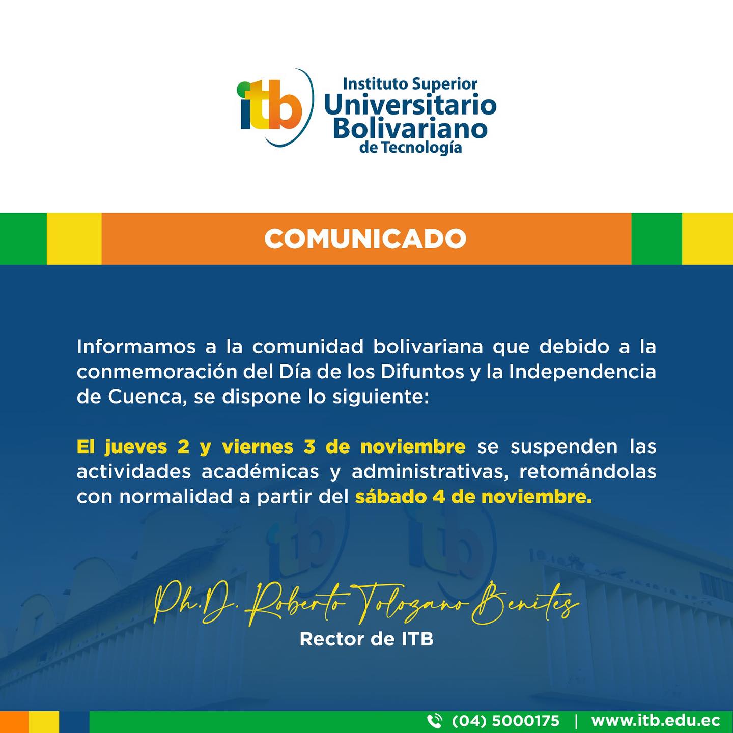 Dada la conmemoración del Día de los Difuntos y la Independencia de Cuenca