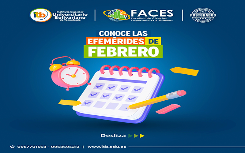  ¡Explora las efemérides que conmemoramos este mes de febrero