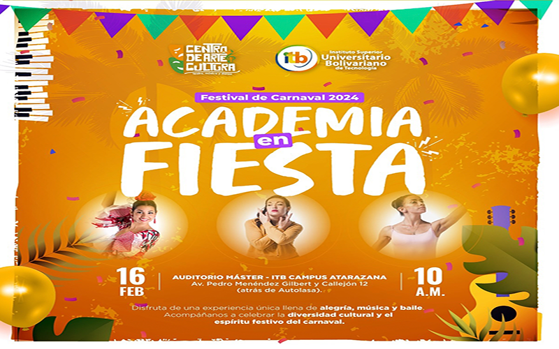 ITB te invita a la magia del carnaval en nuestro Festival “Academia en Fiesta”