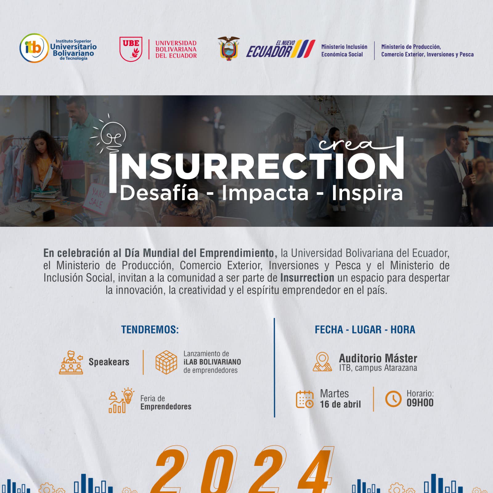  ¡Desafía, impacta, inspira! Únete a INSURRECTION y celebra el Día Mundial del Emprendimiento con nosotros. 