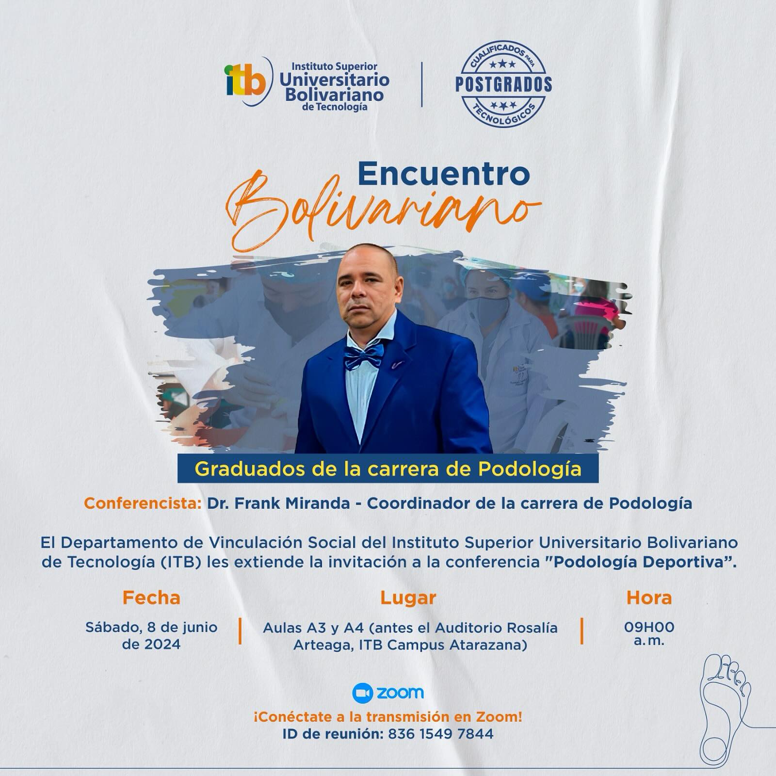 ¡Atención, graduados de Podología del ITB!
