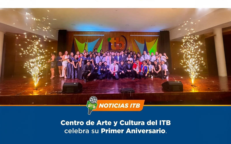 Centro de Arte y Cultura del ITB celebra su Primer Aniversario. 