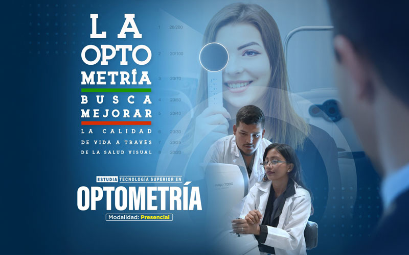 ¡Haz del cuidado visual tu profesión! 