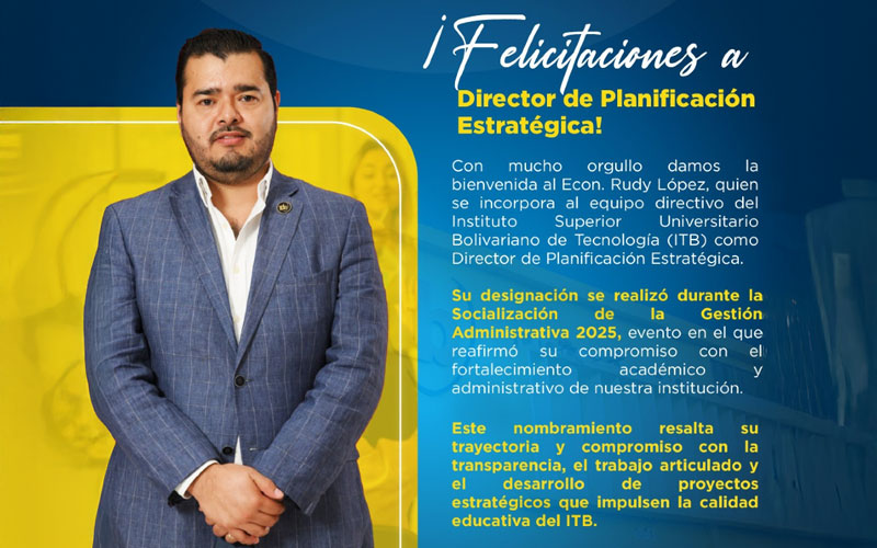 Felicitamos al Econ. Rudy López por su designación como Director de Planificación Estratégica del ITB. 
