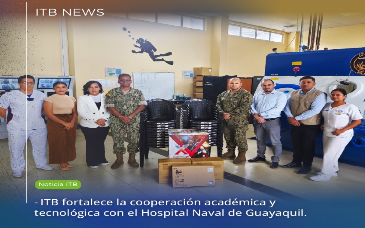 ITB fortalece la cooperación académica y tecnológica con el Hospital Naval de Guayaquil. 