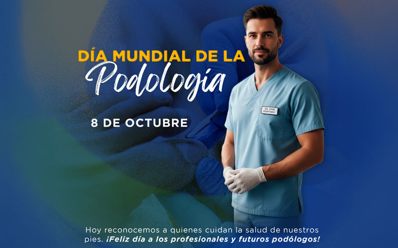 El 8 de octubre conmemoramos el Día Internacional de la Podología
