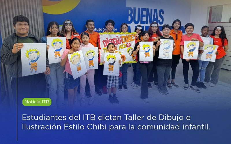Estudiantes del ITB dictan Taller de Dibujo e Ilustración Estilo Chibi para la comunidad infantil.