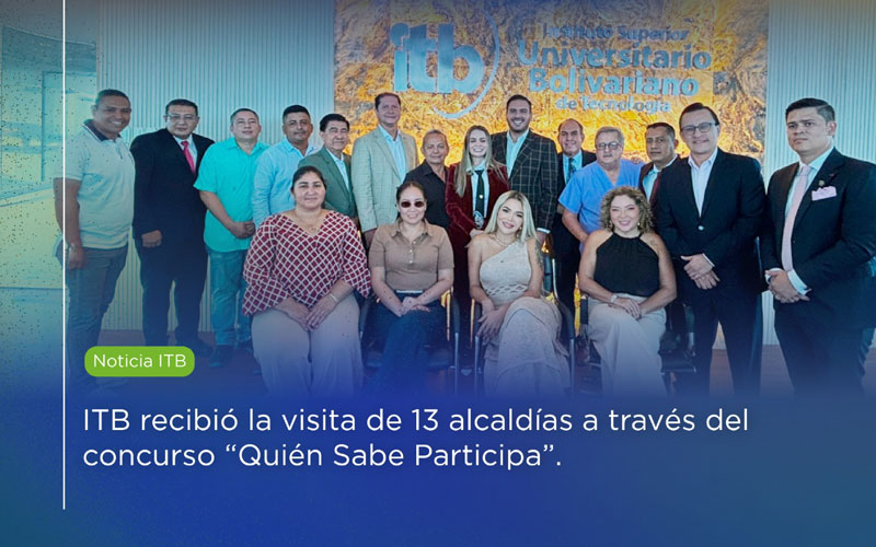 ITB recibió la visita de 13 alcaldías a través del concurso “Quién Sabe Participa”.