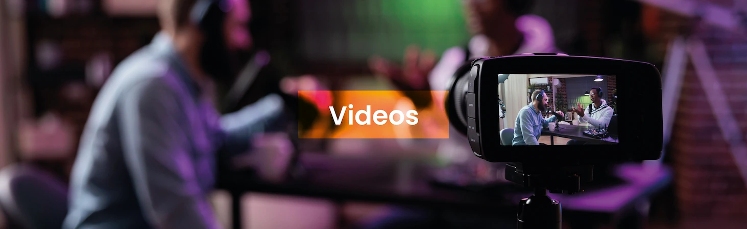 Videos